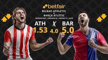 Bilbao Athletic vs. Barça Atlètic: horario, dónde ver, pronósticos y clasificación