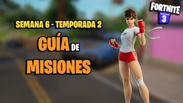 Desafíos y misiones de Fortnite Temporada 2 - Semana 6: todas las soluciones y recompensas