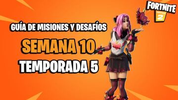 Fortnite Semana 10 Temporada 5: todas las misiones y desaf&iacute;os; c&oacute;mo completar y recompensas