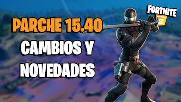 Fortnite - Notas del parche 15.40: nueva actualización; Pistola de mecha, nuevas skins y más