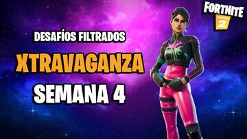 Fortnite Temporada 4: desaf&iacute;os filtrados Semana 14 - Xtravaganza Semana 4