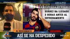 En El Chiringuito destapan las palabras que les dijo Luis Suárez a sus compañeros