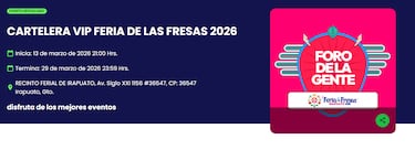 Feria de las Fresas 2026: artistas, cartelera completa y dónde comprar los boletos 