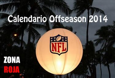 NFL Offseason 2014: ¡márcala en tu calendario!