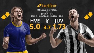 Hellas Verona vs. Juventus: horario, TV, pronósticos, estadísticas y clasificación