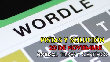 Wordle en español, científico y tildes para el reto de hoy 20 de noviembre: pistas y solución