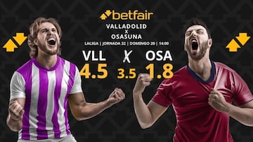 Real Valladolid vs. CA Osasuna: horario, dónde ver, pronósticos y clasificación