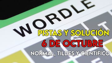 Wordle hoy 6 de octubre