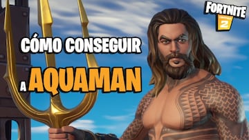 C&oacute;mo conseguir a Aquaman en Fortnite