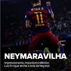 La prensa de Brasil se rinde ante su nuevo 'O Rei' Neymar