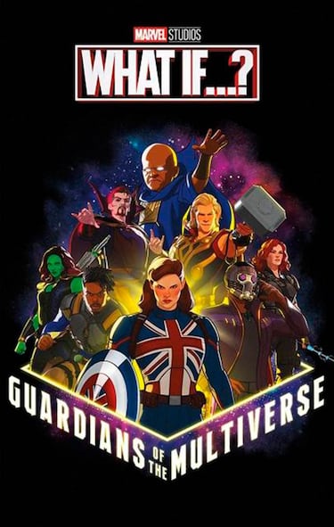 El primer póster de la serie What if...? de Marvel Studios presenta a los Guardianes del Multiverso