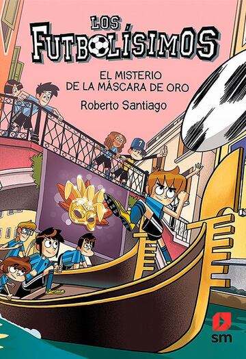 Imagen de la portada de la novela 20 de Los Futbolísimos, 'El misterio de la máscara de oro'