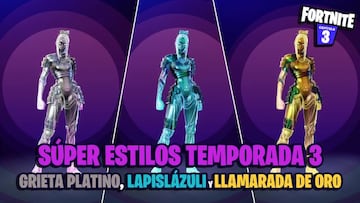 C&oacute;mo conseguir los skins Grieta Platino, Lapisl&aacute;zuli y Llamarada de Oro en Fortnite Temporada 3