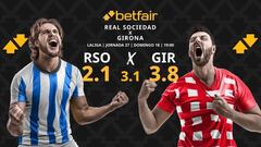 Real Sociedad vs. Girona FC: horario, dónde ver, pronósticos y clasificación
