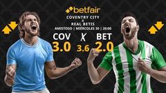 Coventry City vs. Real Betis Balompié: horario, dónde ver, estadísticas y pronósticos