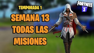 Todas las misiones de la Semana 13 de Fortnite Temporada 1 y c&oacute;mo completarlas