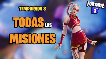 Todas las Misiones de Fortnite Temporada 3 y c&oacute;mo completarlas