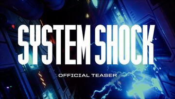 Tráiler de System Shock