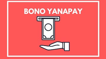 Bono Yanapay, 210 y 350 Soles, Wanuchay | Link y consultar cuenta DNI quién cobra hoy, 4 de abril