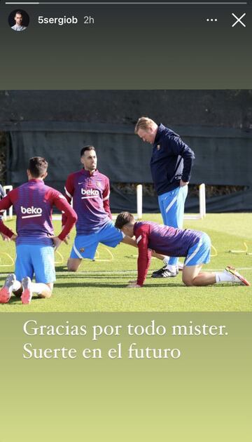 Sergio Busquets, jugador del FC Barcelona, se despide de Ronald Koeman en su cuenta de Instagram.