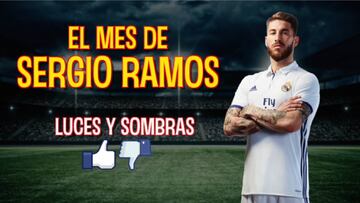 El mes del capitán Sergio Ramos: luces y sombras