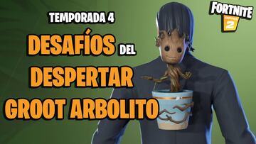 Fortnite Temporada 4: guía de desafíos del Despertar de Groot arbolito
