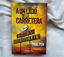 ‘A un lado de la carretera’, una novela de suspense con una trama espeluznante