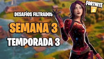 Fortnite Capítulo 2: desafíos filtrados de la Semana 3 de la Temporada 3