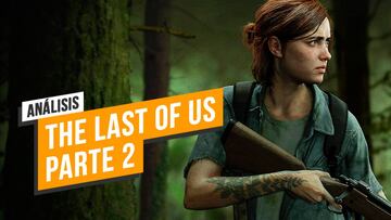 The Last of Us: Parte II, vídeo análisis