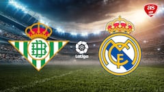 Betis vs Real Madrid: Times, how to watch on TV, stream online | LaLiga