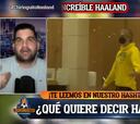 "¿Quién es mejor? ¿Mbappé o tú?" El gesto de Haaland que creó revuelo en El Chiringuito