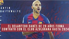 La fortuna que le va a costar al Barça el fichaje de Braithwaite