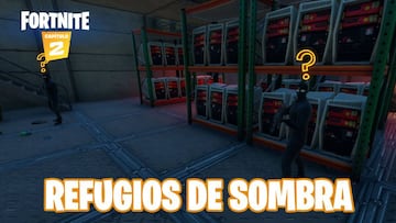 Desafío de Fortnite: ¿dónde encontrar refugios de SOMBRA?