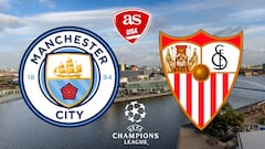 Manchester City vs. Sevilla: times, TV and how to watch online