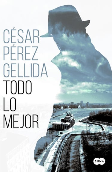 Todo lo mejor (César Pérez Gellida)