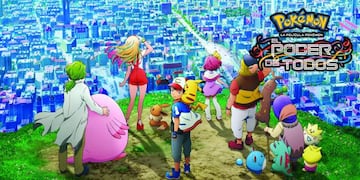 Pokémon: El Poder de Todos (2018)