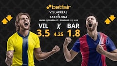 Villarreal CF vs. FC Barcelona: horario, dónde ver, pronósticos y clasificación