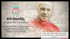 La historia de Bill Shankly, el hombre que cambió el Liverpool