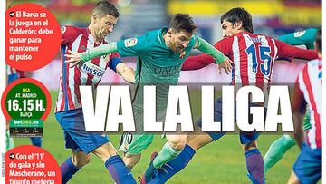 La prensa catalana mete presión al Barça: “Va la Liga”