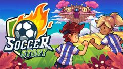 ¿Un RPG de fútbol? Soccer Story lo hace realidad; tráiler, plataformas y primeros detalles