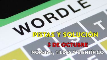 Wordle en español, científico y tildes para el reto de hoy 3 de octubre: pistas y solución