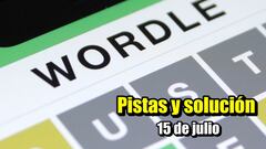 Wordle en español hoy 15 de julio: solución al reto normal, tildes y científico