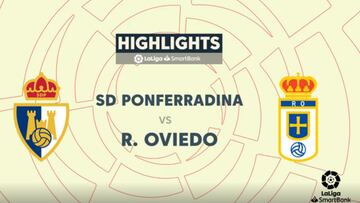 Resumen y goles de la Ponferradina vs Oviedo de LaLiga SmartBank