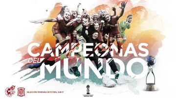 La Selección española de futbol femenina Sub-17, campeona del mundo.