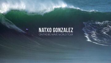 Natxo Gonzalez, Big Wave Tour Nazar&eacute;