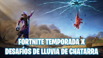 Fortnite Battle Royale - Temporada X: gu&iacute;a de desaf&iacute;os de Lluvia de chatarra