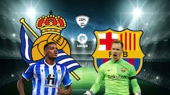 Real Sociedad vs Barcelona: how to watch on TV, stream online in US/UK