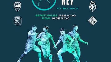 ¿Cuándo se disputa la Copa del Rey de fútbol sala? Partidos, horarios, cruces, TV y dónde ver la final four