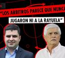 “Los árbitros parece que nunca jugaron ni a la Rayuela”