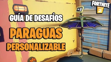 Fortnite: gu&iacute;a de desaf&iacute;os del Paraguas personalizable